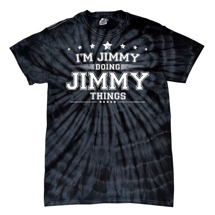 Im Jimmy Doing Jimmy Things Tie-Dye T-Shirt