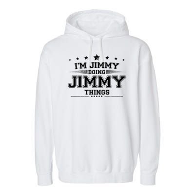 Im Jimmy Doing Jimmy Things Garment-Dyed Fleece Hoodie