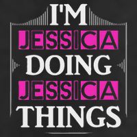 IM Jessica Doing Jessica Things Funny Forename Gift Beanie