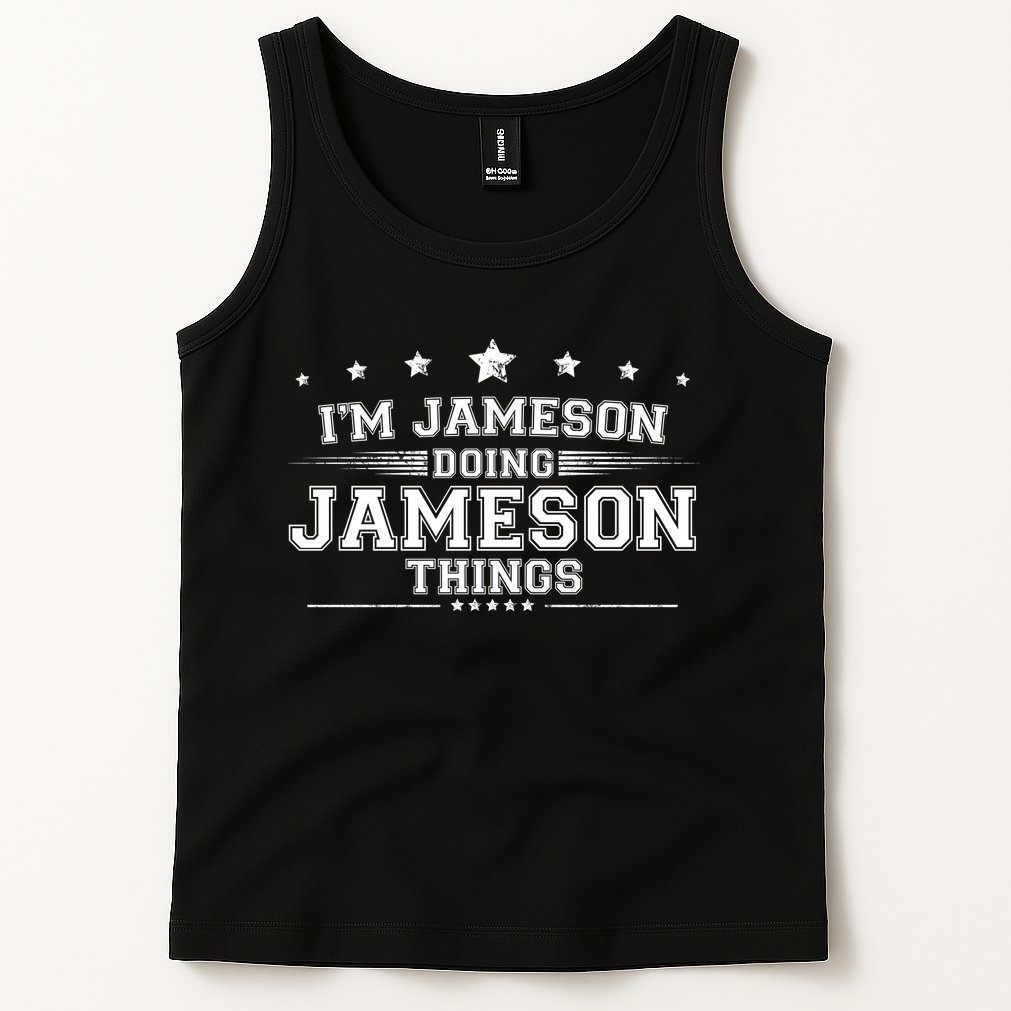 Im Jameson Doing Jameson Things Tank Top