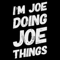 IM Joe Doing Joe Hings Personalized Name Joe Drawstring Bag