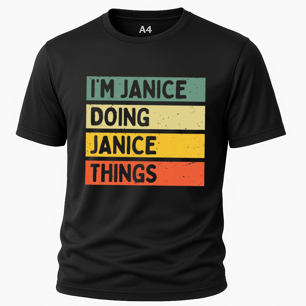 IM Janice Doing Janice Things Funny Personalized Quote Cooling Performance Crew T-Shirt