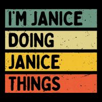 IM Janice Doing Janice Things Funny Personalized Quote Cooling Performance Crew T-Shirt