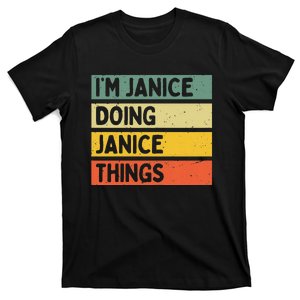 IM Janice Doing Janice Things Funny Personalized Quote T-Shirt