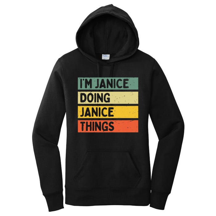 IM Janice Doing Janice Things Funny Personalized Quote Women's Pullover Hoodie