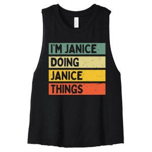 IM Janice Doing Janice Things Funny Personalized Quote Women's Racerback Cropped Tank