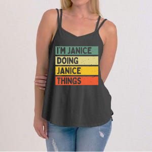 IM Janice Doing Janice Things Funny Personalized Quote Women's Strappy Tank