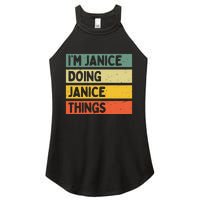 IM Janice Doing Janice Things Funny Personalized Quote Women's Perfect Tri Rocker Tank