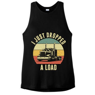 I Just Dropped A Load Truck Driver Ladies PosiCharge Tri-Blend Wicking Tank