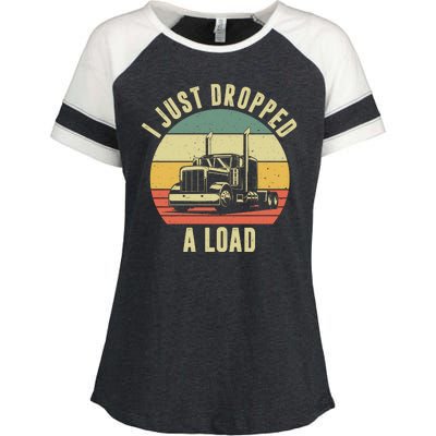 I Just Dropped A Load Truck Driver Enza Ladies Jersey Colorblock Tee