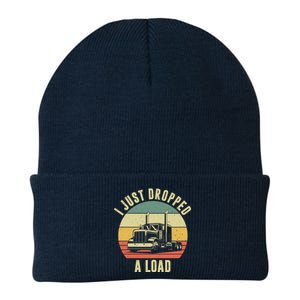 I Just Dropped A Load Truck Driver Knit Cap Winter Beanie