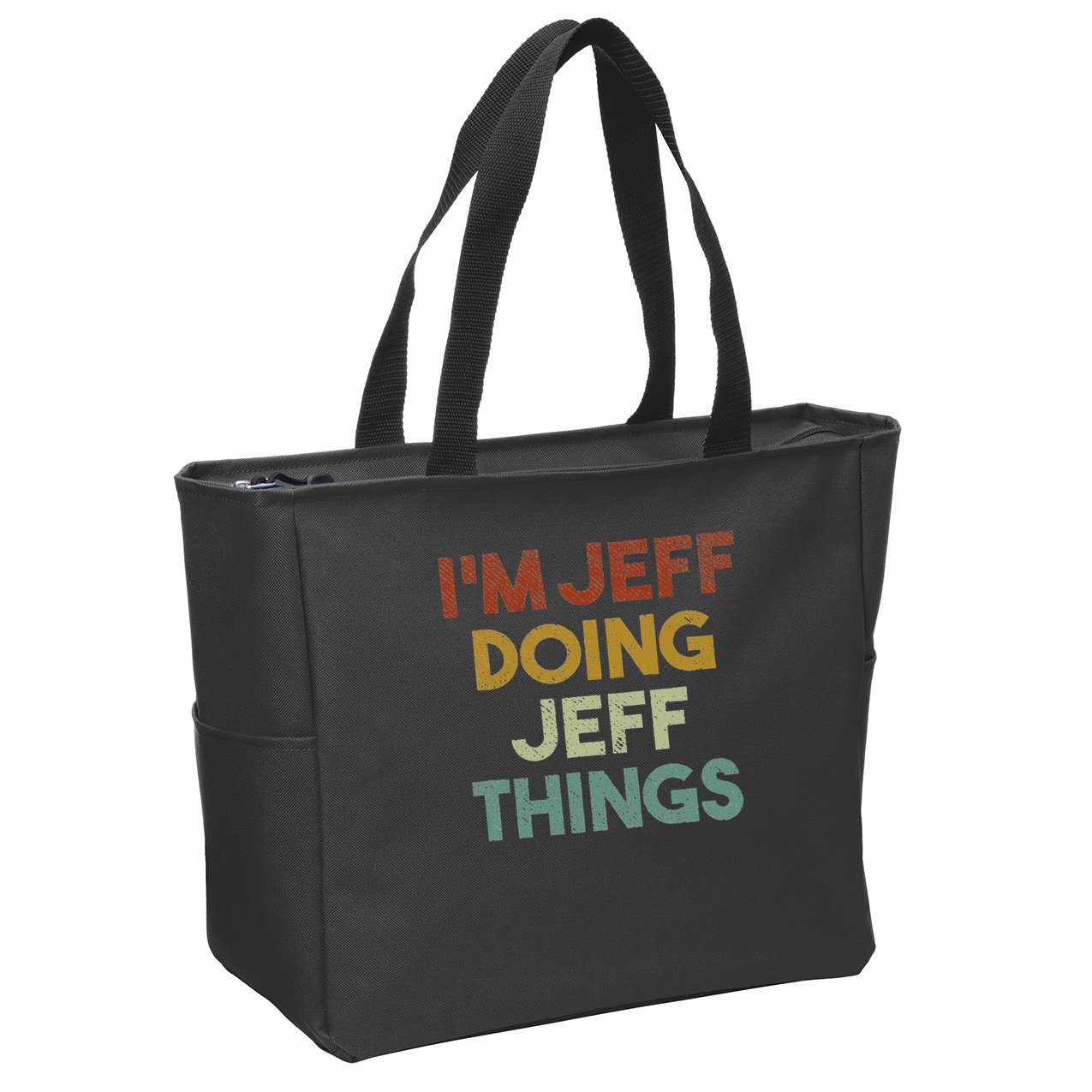 I'm Jeff Doing Jeff Things Funny First Name Jeff Zip Tote Bag