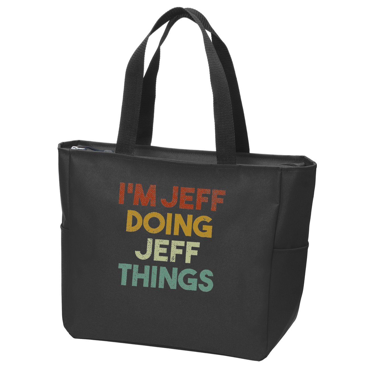 I'm Jeff Doing Jeff Things Funny First Name Jeff Zip Tote Bag