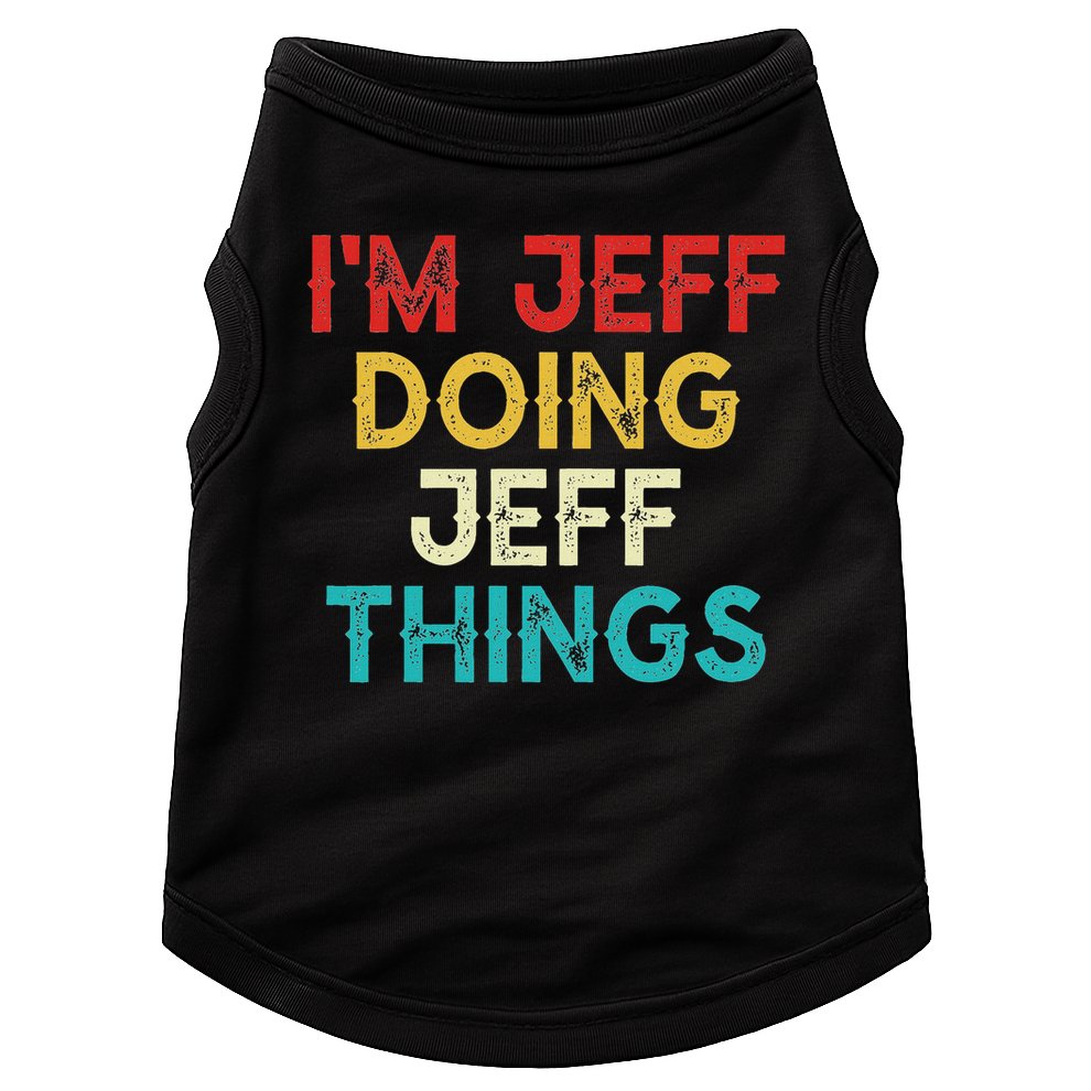 I'm Jeff Doing Jeff Things Funny Christmas Vintage Doggie Tank