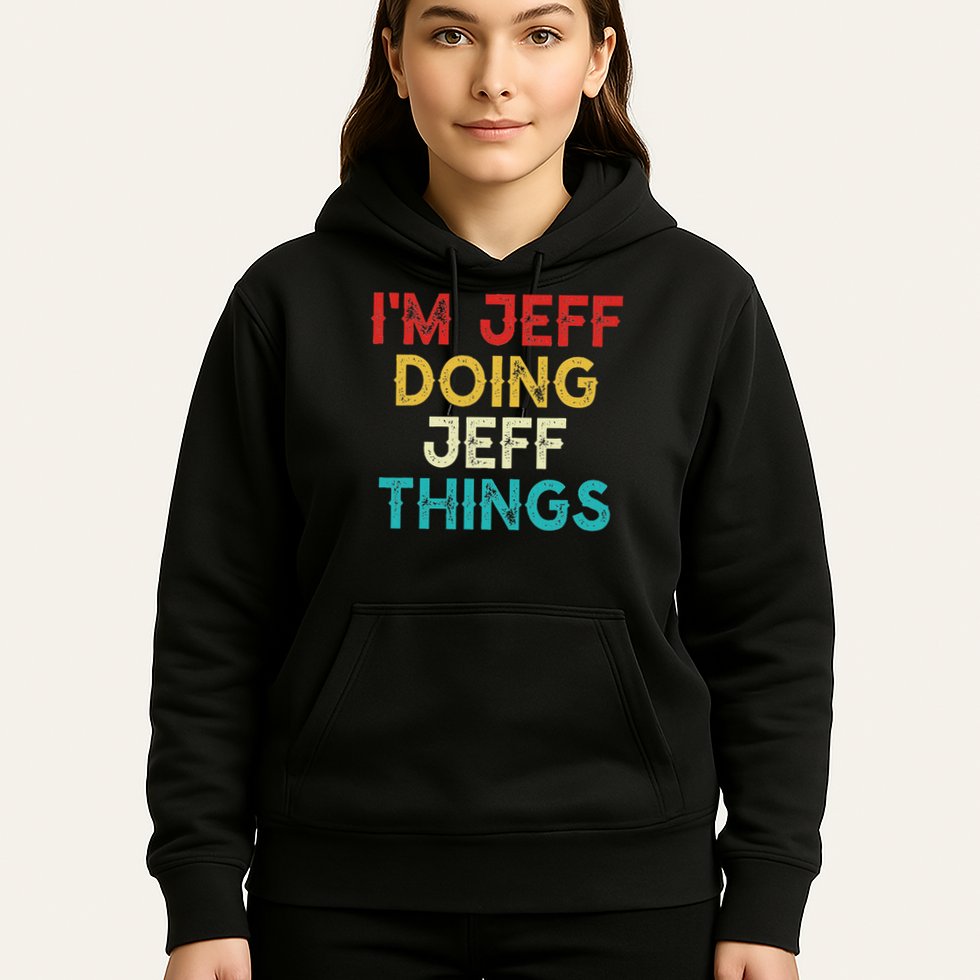 I'm Jeff Doing Jeff Things Funny Christmas Vintage Hoodie