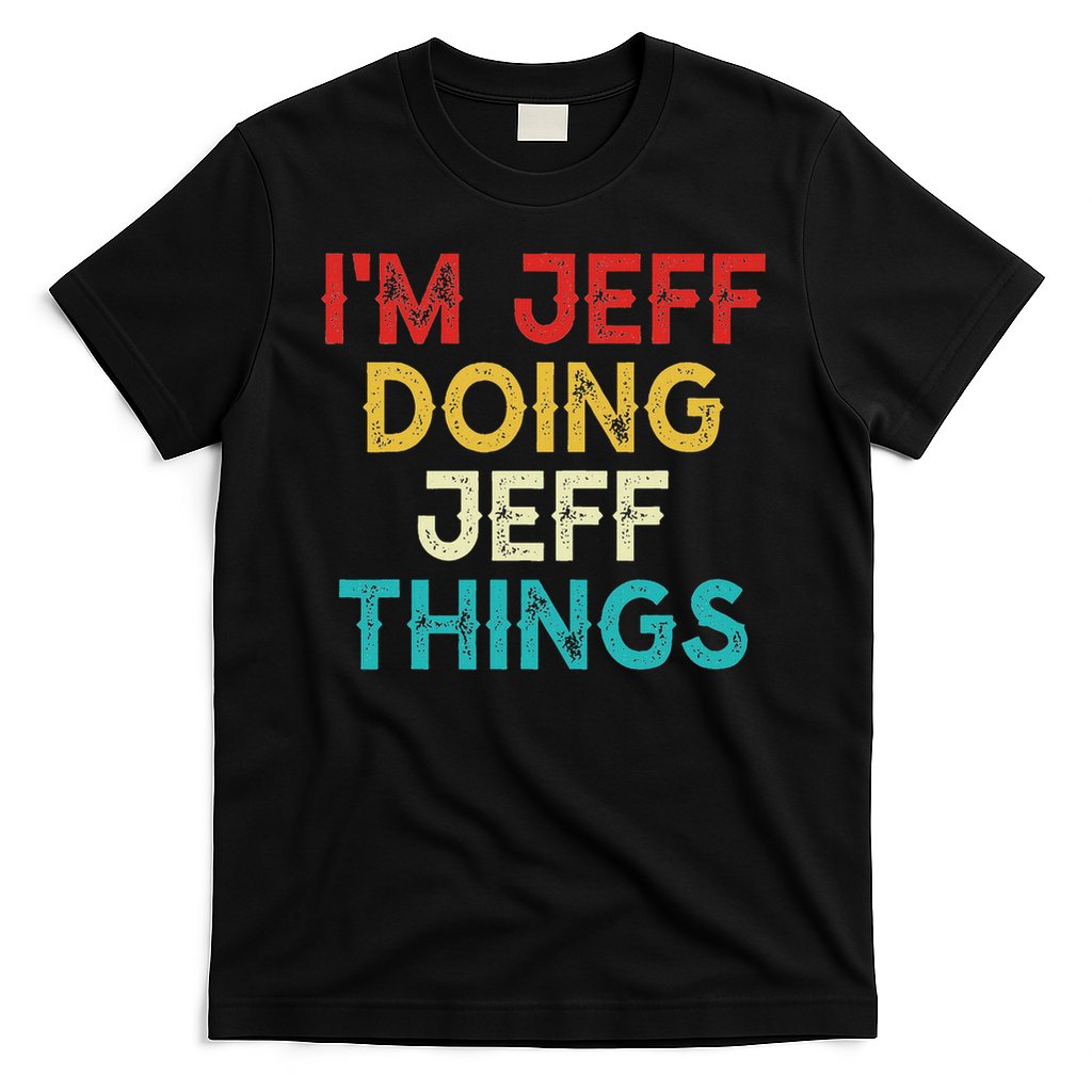 I'm Jeff Doing Jeff Things Funny Christmas Vintage T-Shirt