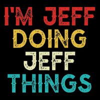 I'm Jeff Doing Jeff Things Funny Christmas Vintage Button