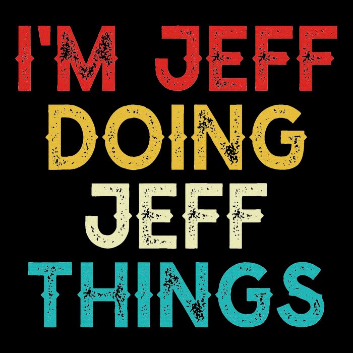 I'm Jeff Doing Jeff Things Funny Christmas Vintage Button
