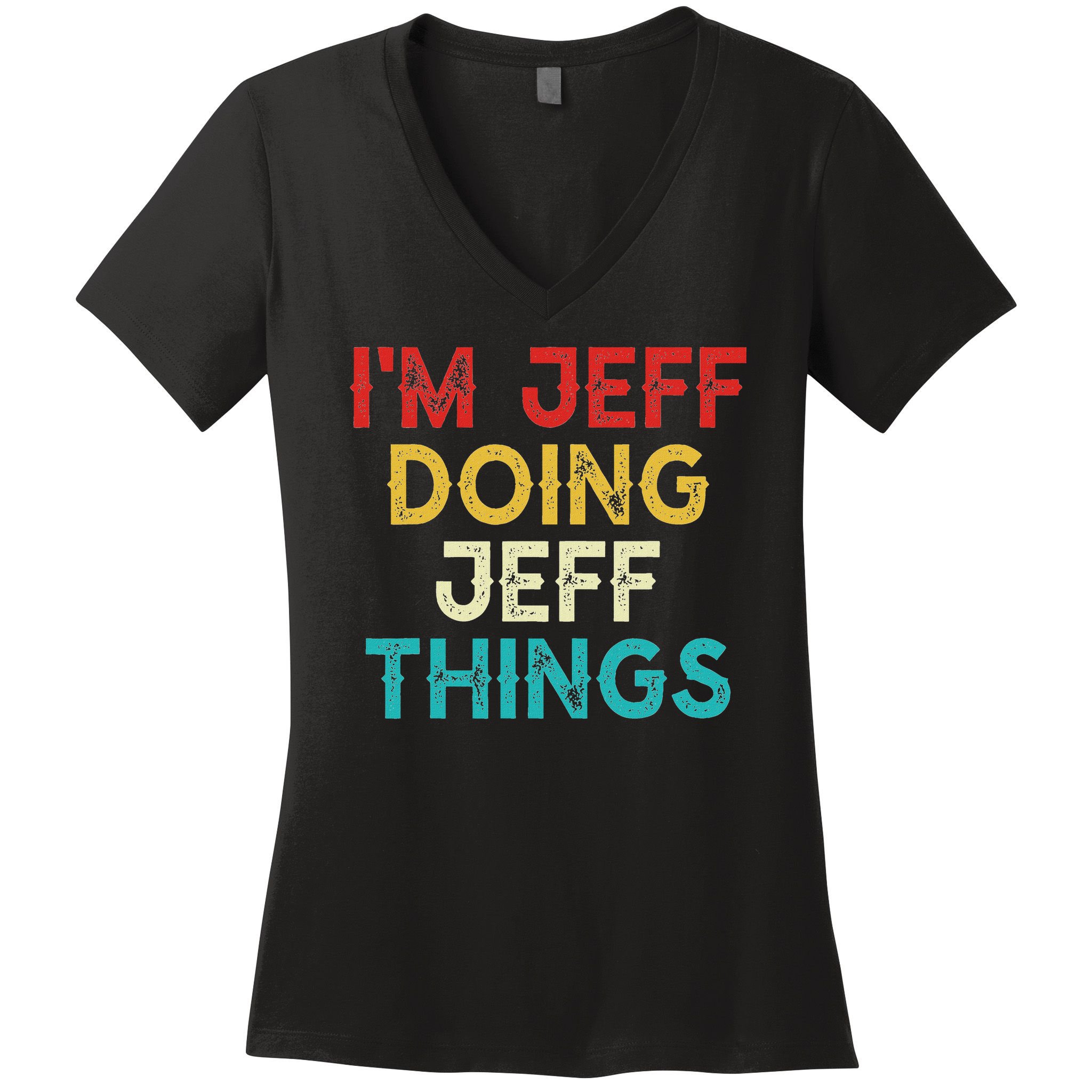 I'm Jeff Doing Jeff Things Funny Christmas Vintage Women's V-Neck T-Shirt