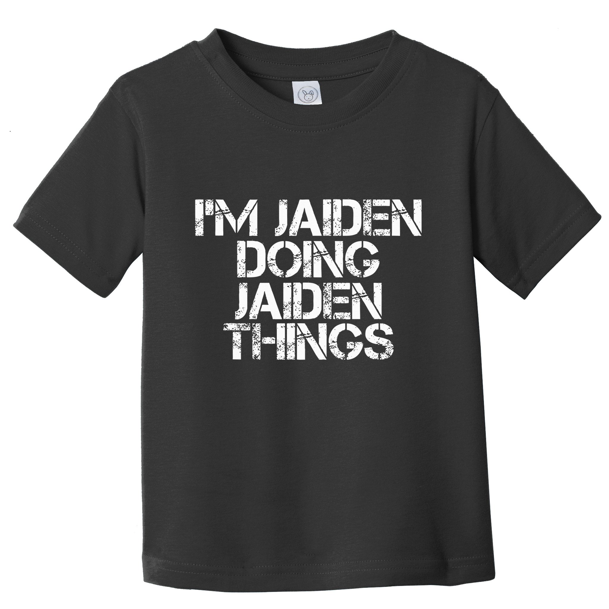 IM Jaiden Doing Jaiden Things Name Funny Birthday Gift Idea Toddler T-Shirt