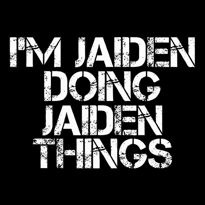 IM Jaiden Doing Jaiden Things Name Funny Birthday Gift Idea Kids T-Shirt