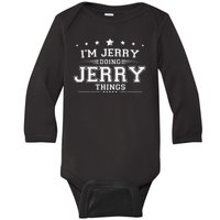 Im Jerry Doing Jerry Things Baby Long Sleeve Bodysuit