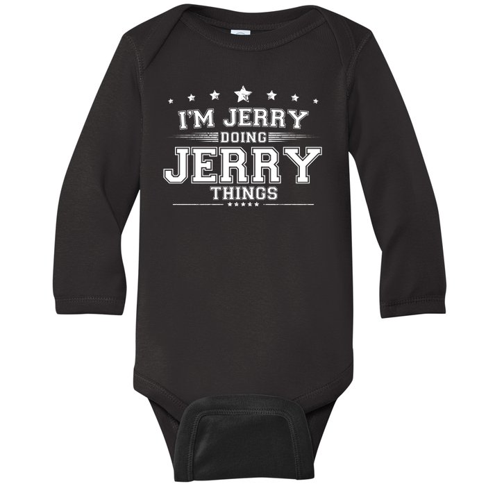 Im Jerry Doing Jerry Things Baby Long Sleeve Bodysuit