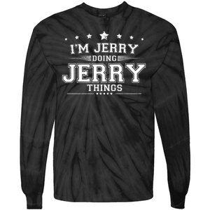 Im Jerry Doing Jerry Things Tie-Dye Long Sleeve Shirt