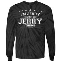 Im Jerry Doing Jerry Things Tie-Dye Long Sleeve Shirt