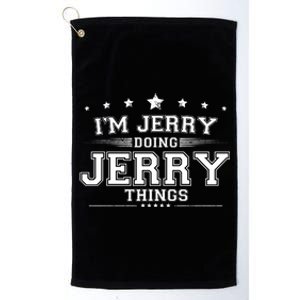 Im Jerry Doing Jerry Things Platinum Collection Golf Towel