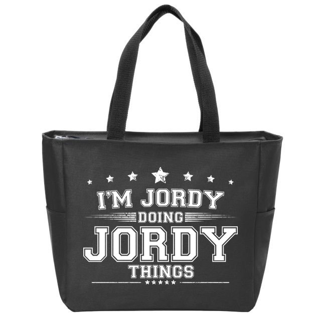 Im Jordy Doing Jordy Things Zip Tote Bag