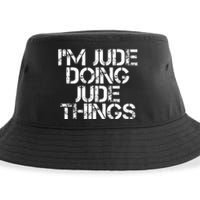 IM Jude Doing Jude Things Funny Birthday Name Gift Idea Sustainable Bucket Hat