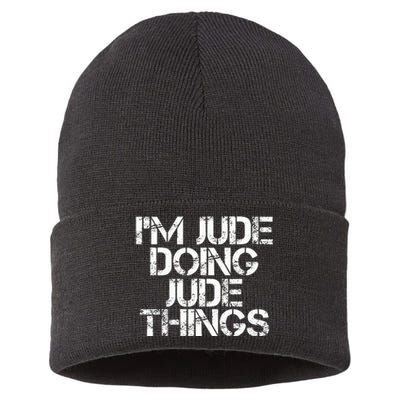 IM Jude Doing Jude Things Funny Birthday Name Gift Idea Sustainable Knit Beanie