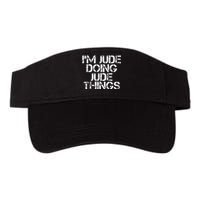 IM Jude Doing Jude Things Funny Birthday Name Gift Idea Valucap Bio-Washed Visor