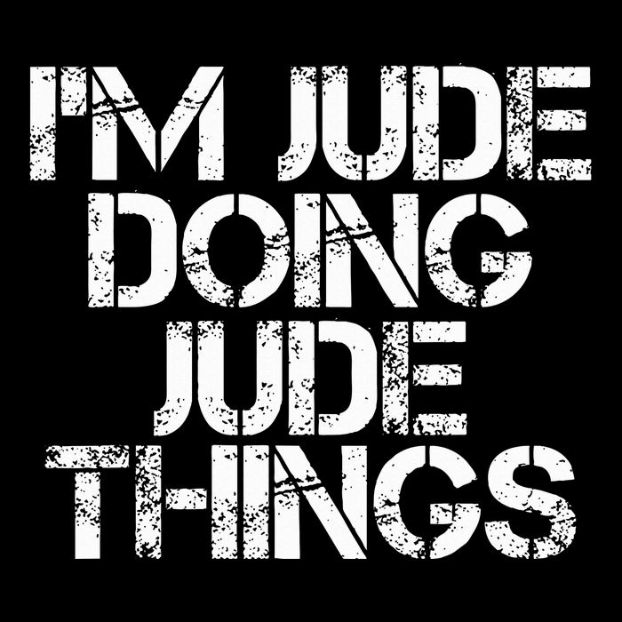 IM Jude Doing Jude Things Funny Birthday Name Gift Idea Zip Tote Bag