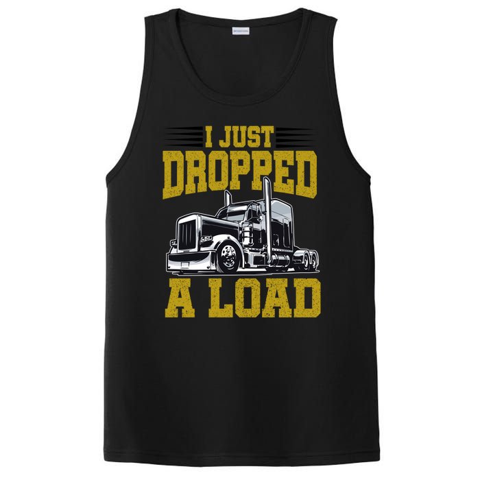 I Just Dropped A Load Funny Trucker PosiCharge Competitor Tank