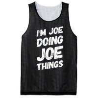 IM Joe Doing Joe Things Personalized Name Joe Gifts Idea Mesh Reversible Basketball Jersey Tank