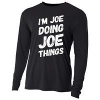 IM Joe Doing Joe Things Personalized Name Joe Gifts Idea Cooling Performance Long Sleeve Crew