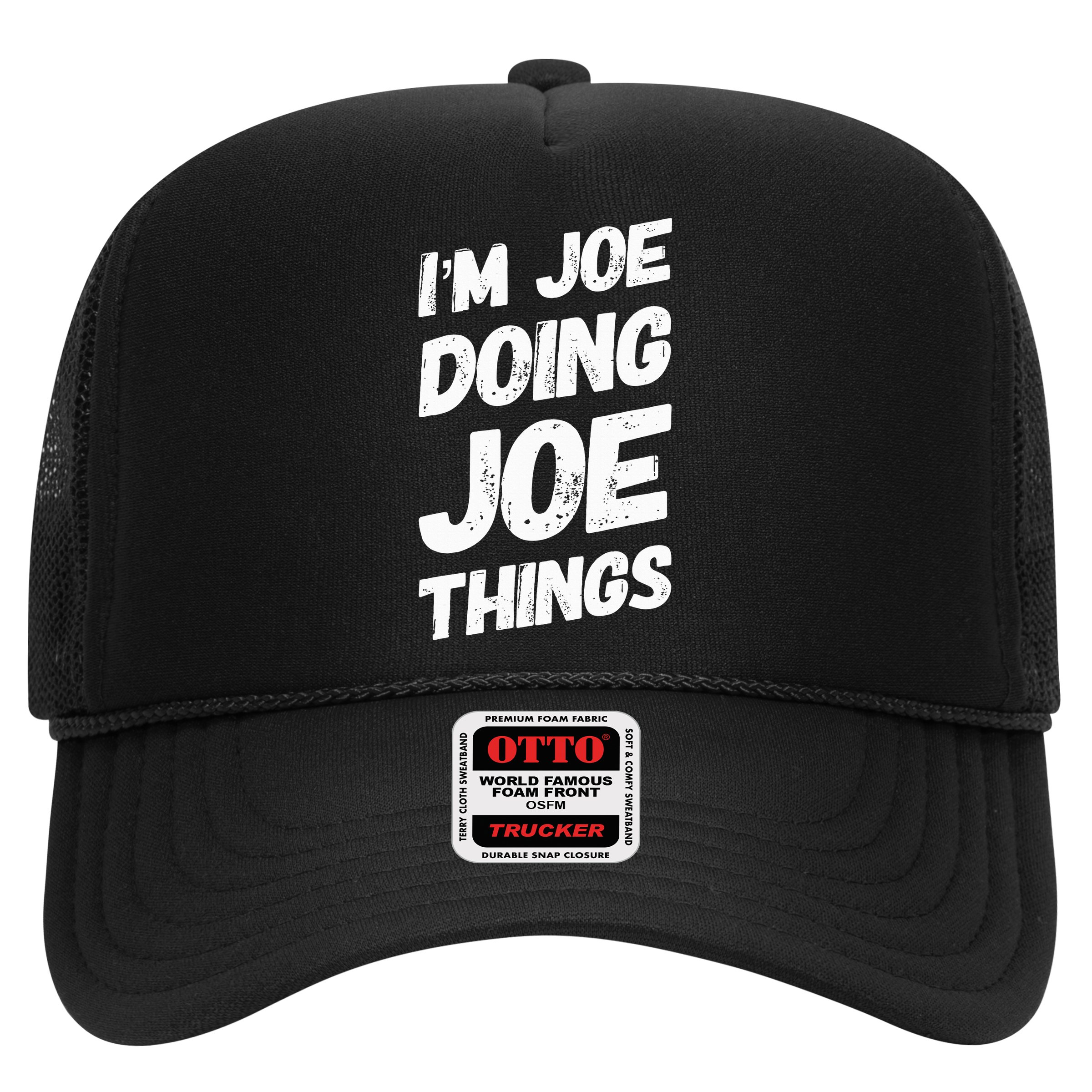 IM Joe Doing Joe Things Personalized Name Joe Gifts Idea Hat
