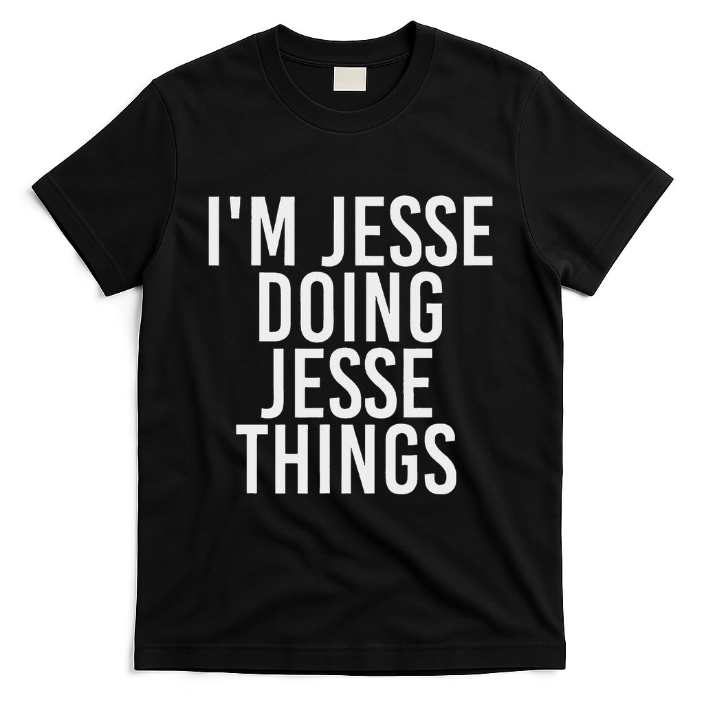 IM Jesse Doing Jesse Things Funny Christmas Gift Idea T-Shirt