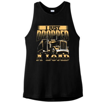 I Just Dropped A Load Trucker Semi Truck Driver Trucking Ladies PosiCharge Tri-Blend Wicking Tank