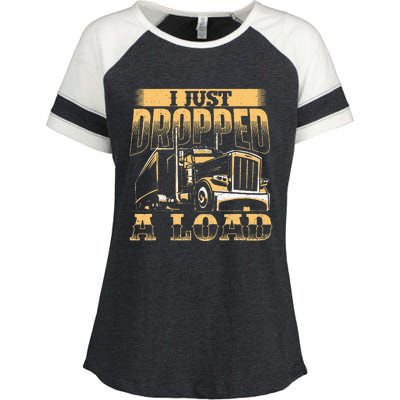 I Just Dropped A Load Trucker Semi Truck Driver Trucking Enza Ladies Jersey Colorblock Tee