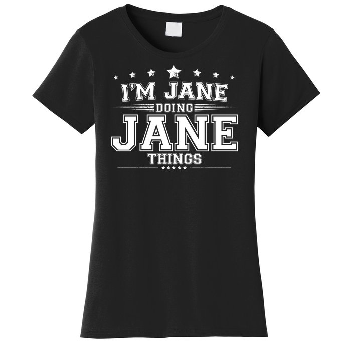 Im Jane Doing Jane Things Women's T-Shirt