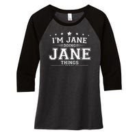 Im Jane Doing Jane Things Women's Tri-Blend 3/4-Sleeve Raglan Shirt