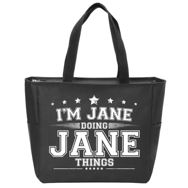 Im Jane Doing Jane Things Zip Tote Bag