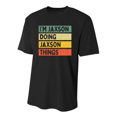 IM Jaxson Doing Jaxson Things Funny Personalized Quote Youth Performance Sprint T-Shirt