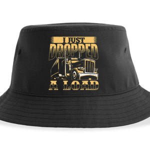 I Just Dropped A Load Trucker Semi Truck Driver Trucking Sustainable Bucket Hat