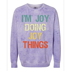 I'M Joy Doing Joy Things Personalized First Name Gift Colorblast Crewneck Sweatshirt