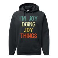 I'M Joy Doing Joy Things Personalized First Name Gift Performance Fleece Hoodie