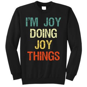 I'M Joy Doing Joy Things Personalized First Name Gift Sweatshirt